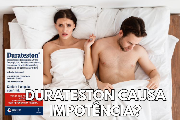 Durateston Causa impotência?